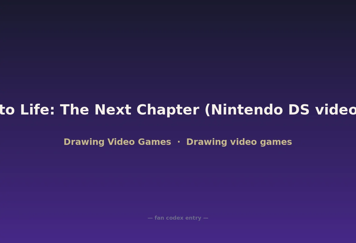 Drawn to Life: The Next Chapter (Nintendo DS video game)
