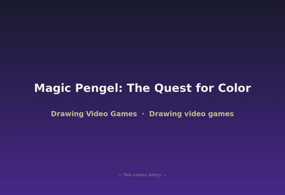 Magic Pengel: The Quest for Color